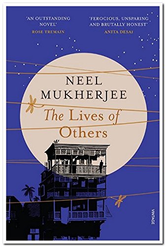 Stock image for The Lives of Others [Hardcover] [Jun 08, 2014] Neel Mukherjee for sale by medimops