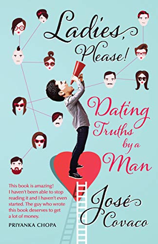 Stock image for Ladies, Please!: Dating Truths by a Man for sale by Books Unplugged