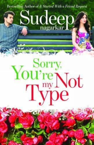 9788184004908: Sorry, You're not my Type