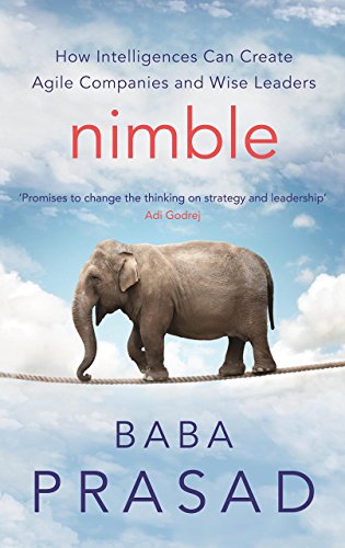 Stock image for Nimble: How Intelligences Can Create Agile Companies and Wise Leaders for sale by Books Puddle
