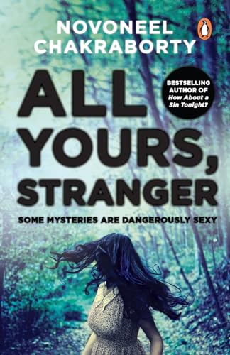 9788184006858: All Yours, Stranger: Some Mysteries are Dangerously Sexy