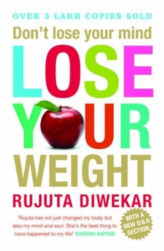 9788184006902: Don't Lose Your Mind Lose Your Weight
