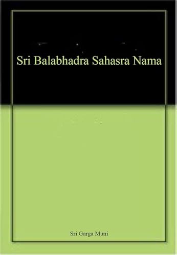 Beispielbild fr Sri Balabhadra Sahasra Nama zum Verkauf von Books Puddle