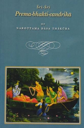 Stock image for Sri Sri Prema Bhakti Candrika for sale by Books in my Basket