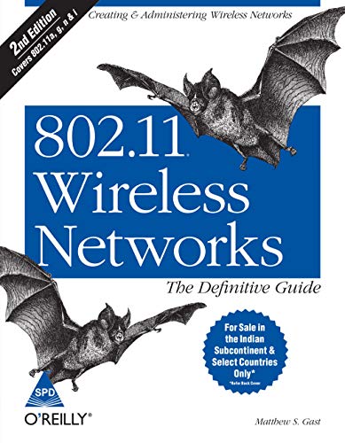 9788184041637: 802.11 WIRELESS NETWORK, 2/ED : THE DEFINITIVE GUIDE [Paperback] GAST