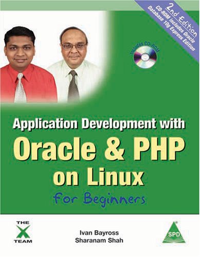 9788184041972: Application Development with Oracle & PHP on Linux for Beginners, 2nd Edition (Book/CD-Rom)