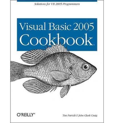 9788184042092: (VISUAL BASIC 2005 COOKBOOK: SOLUTIONS FOR VB 2005 PROGRAMMERS) BY Paperback (Author) Paperback Published on (09 , 2006)