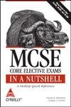 9788184042184: MCSE CORE ELECTIVE EXAMS IN A NUTSHELL (THREE EXAMS IN ONE: 70-270, 70-297&70-298) [Paperback]