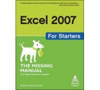 9788184042955: Excel 2007 for Starters: The Missing Manual