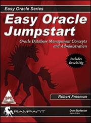 9788184043280: Easy Oracle Jumpstart Oracle Database Management Concepts & Administration