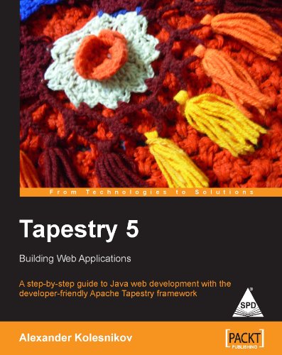 9788184044669: TAPESTRY 5 BUILDING WEB APPLICATIONS [Paperback] [Jan 01, 2017] KOLESNIKOV