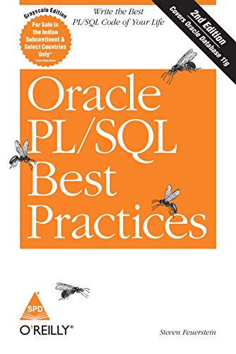 9788184045413: Oracle PL/SQL Best Practices: Write the Best PL/SQL Code of Your Life, Second Edition