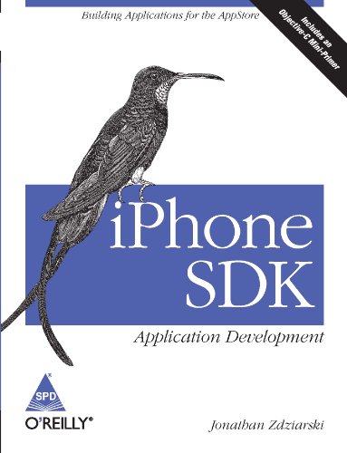 9788184046922: IPHONE SDK APPLICATION DEVELOPMENT [Paperback] [Jan 01, 2017] ZDZIARSKI