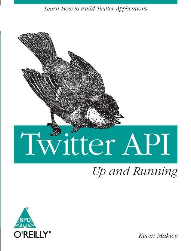 9788184047271: TWITTER API : UP AND RUNNING