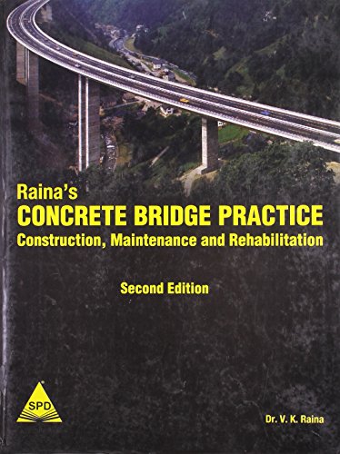 9788184048056: Raina's Concrete Bridge Practice: Construction, Maintenance and Rehabiliation