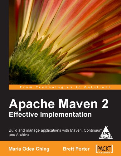 9788184049152: APACHE MAVEN 2 EFFECTIVE IMPLEMENTATION [Paperback] [Dec 01, 2005] CHING