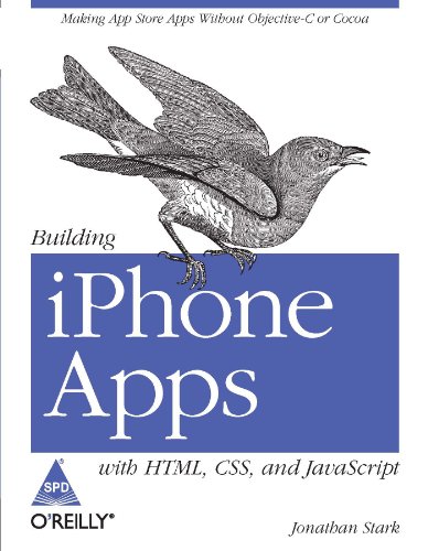 9788184049428: BUILDING IPHONE APPS:WITH HTML,CSS AND JAVASCRIPT [Paperback] STARK