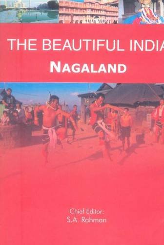 Stock image for The Beautiful India - Nagaland for sale by Ergodebooks