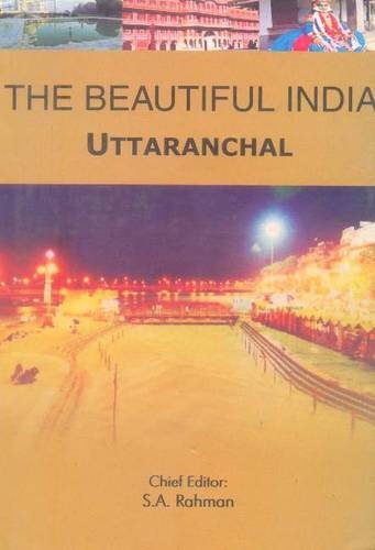 Stock image for The Beautiful India: Uttaranchal for sale by Yak and Yeti Books