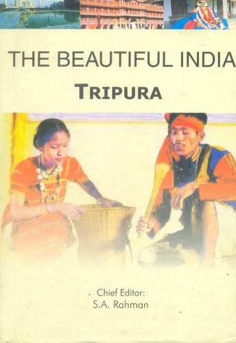 Stock image for Beautiful India : Tripura for sale by Vedams eBooks (P) Ltd