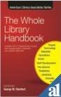 Imagen de archivo de Whole Library Handbook a la venta por Books Puddle