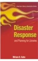 Imagen de archivo de Disaster Response And Planning For Libraries: a la venta por Books in my Basket