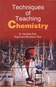 Stock image for Techniques Of Teaching Chemistry for sale by Mispah books