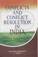 Beispielbild fr Conflicts and Conflict Resolution in India zum Verkauf von dsmbooks