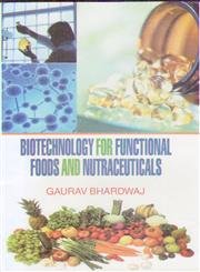 Stock image for Biotechnology for Functional Foods and Nutraceuticals for sale by dsmbooks