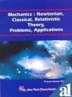 Stock image for Mechanics: Newtonian, Classical, Relativistic Theory, Problems, Applications for sale by dsmbooks