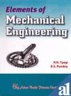 9788184120899: ELEMENTS OF MECHANICAL ENGINEERING