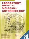 Laboratory Manual for Biological Anthropology