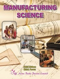 9788184121674: Manufacturing Science