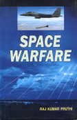Stock image for Space Warfare for sale by Vedams eBooks (P) Ltd