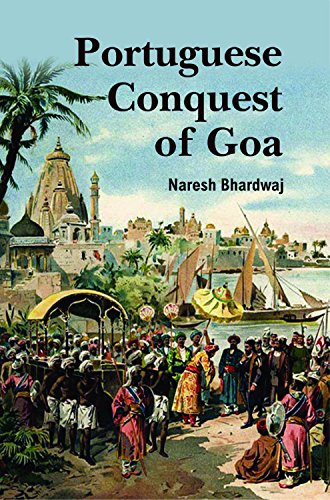Stock image for Portuguese Conquest Of Goa (P.B) for sale by dsmbooks