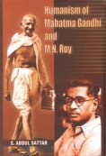 Beispielbild fr Humanism of Mahatma Gandhi and M N Roy zum Verkauf von Vedams eBooks (P) Ltd