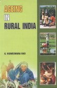 Beispielbild fr Ageing in Rural India zum Verkauf von Vedams eBooks (P) Ltd