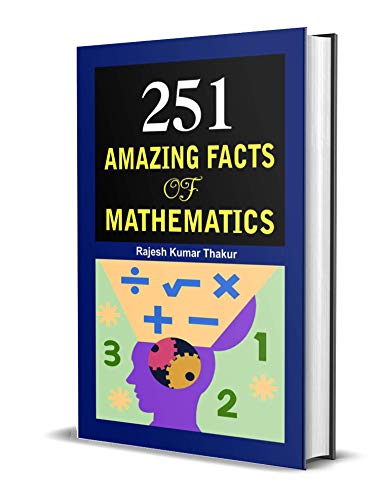 Imagen de archivo de 251 AMAZING FACTS OF MATHEMATICS a la venta por Books Puddle