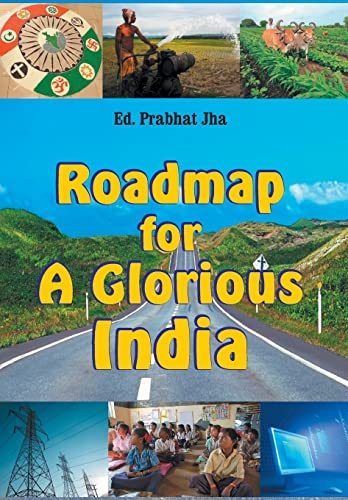 Stock image for Roadmap for a Glorious India for sale by Books Puddle