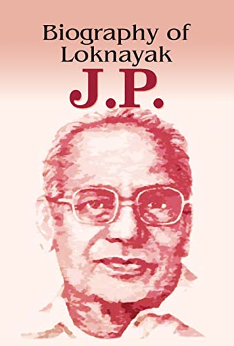 9788184303964: Biography of Loknayak Jp