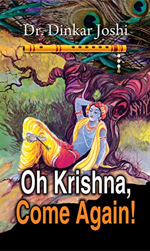 Stock image for Oh Krishna, Come Again! for sale by Books Puddle