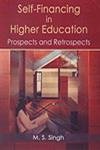 Stock image for Self-Financing in Higher Education: Prospects and Retrospects for sale by dsmbooks