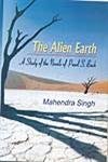9788184351408: The Alien Earth: A Study of the Novels of Pearl S. Buck