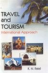 9788184352269: Travel and Tourism: International Approach