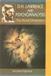 9788184352726: D.H. Lawerence and Psychoanalysis: The Moral Dimension