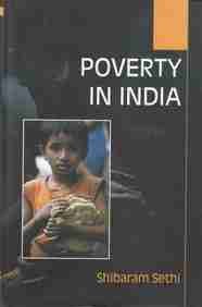 9788184353525: Poverty in India [Hardcover] Shibaram Sethi