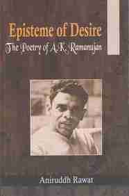 Stock image for Episteme of Desire The Poetry of A.K. Ramanujan for sale by dsmbooks