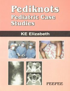 9788184450392: Pediknots: Volume 1: Pediatric Case Studies (Pediknots: Pediatric Case Studies)