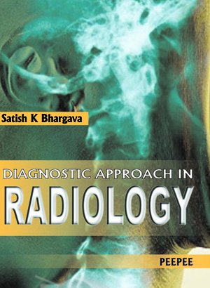 Stock image for Diagnostic Approach in Radiology for sale by dsmbooks