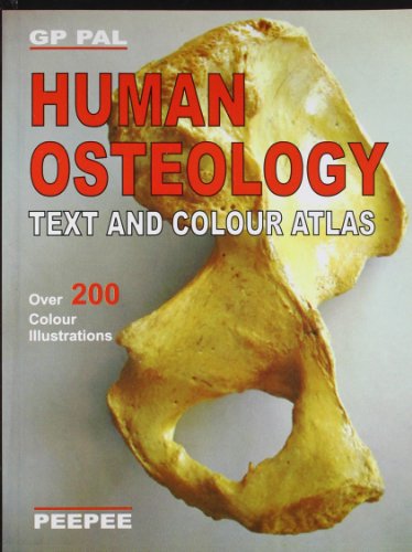 9788184450910: Human Osteology: Volume 1